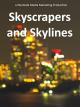 Skyscrapers and Skylines - Fascinating Buildings and Cities [OV]