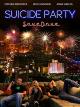 Suicide Party: #Save Dave [OV]