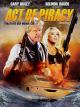 Act of Piracy - Piraterie auf hoher See