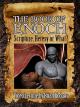 The Book of Enoch: ScriptureHeresyor What? [OV]