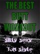 The Best Butt Workout - Silly Sexy Fun Style [OV]