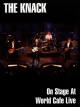 The Knack - On Stage At World Cafe Live [OV]