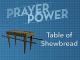 Tabernacle Table of Shewbread: Part 5