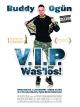Buddy Ogün - V.I.P. Was'los!