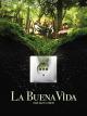 La Buena Vida - Das gute Leben