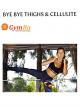 Bye Bye Thighs & Cellulite [OV]