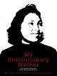 My Revolutionary Mother [OV]