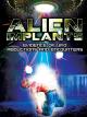 Alien Implants: Evidence of UFO Abductions and Encounters [OV]