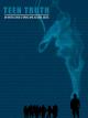 TEEN TRUTH: AN INSIDE LOOK AT DRUG & ALCOHOL ABUSE [OV]