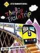 The BIG Train Trip [OV]