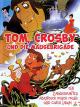 TomCrosby und die Mäusebrigade