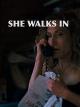 She Walks In [OV]
