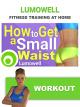 Waist Workout: How to Get a Small Waist Fast. Best Training Exercises. [OV]