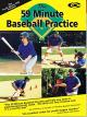 Baseball Coaching: The 59 Minute Baseball Practice [OV]