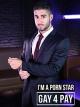 I'm A Porn Star: Gay 4 Pay [OV]
