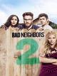 Bad Neighbors 2 [dt./OV]