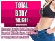Total Bodyweight Transformation - Want To Burn Fat And Build Muscle? Discover How To Get In The Best Shape Of Your Life Without Ever Stepping Into A Gym [OV]