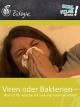 Viren oder Bakterien - Was ist für welche Erkrankung verantwortlich? Schulfilm Biologie