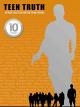 TEEN TRUTH: AN INSIDE LOOK AT BULLYING & SCHOOL VIOLENCE (10th Anniversary Edition) [OV]