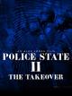 Police State 2: The Takeover [OV]