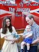William & Kate: The JourneyPart 3