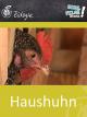 Haushuhn - Schulfilm Biologie