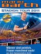Mario Barth: Stadion Tour 2011