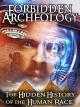 Forbidden Archeology: The Hidden History of the Human Race [OV]
