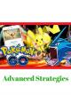 Pokémon Go Advanced Strategies [OV]