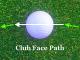 Club Face Path 303.  THE Drill and Final Thoughts.