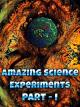 Amazing Science Experiments - Part 1 [OV]