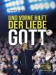 Und vorne hilft der liebe Gott