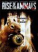 Rise of the Animals - Mensch vs. Biest