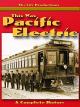 This Was Pacific Electric [OV]