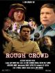 Rough Crowd [OV]
