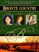 Brontë Country: The Life and Times of Three Famous SistersEmilyAnne & Charlotte Brontë