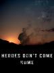 Heroes Don't Come Home [OV]
