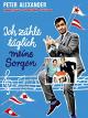 Ich zähle täglich meine Sorgen