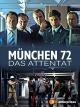 München 72 - Das Attentat