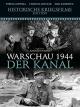 Warschau 1944 - Der Kanal
