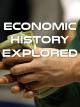 Economic History Explored [OV]