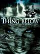 The Thing Below: Das Grauen lauert in der Tiefe [dt./OV]