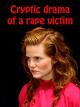 Cryptic drama of a rape victim [OV]
