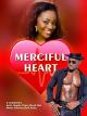 Merciful Heart 1B - Nollywood African Movie [OV]