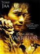 Bangkok Warrior