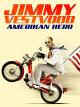 Jimmy Vestvood: Amerikan Hero[dt./OV]