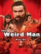 The Weird Man      [OV]
