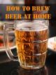 How to Brew Beer at Home [OV]