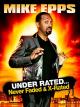 Mike Epps: Under Rated... Never Faded & X-Rated [OV]