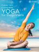 Gaiam: Rodney Yee Complete Yoga for Beginners [OV]